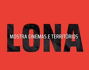 Mostra Lona apresenta filmes inéditos na Faixa de Cinema