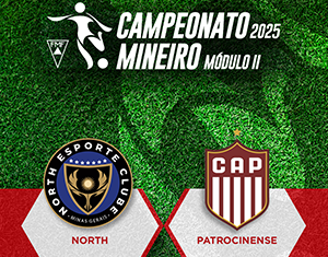 Duelo entre North e Patrocinense é transmitido na Rede Minas e Rádio Inconfidência neste sábado (19)