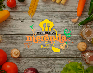 Reality show Mestres da Merenda estreia nesta quinta (18)